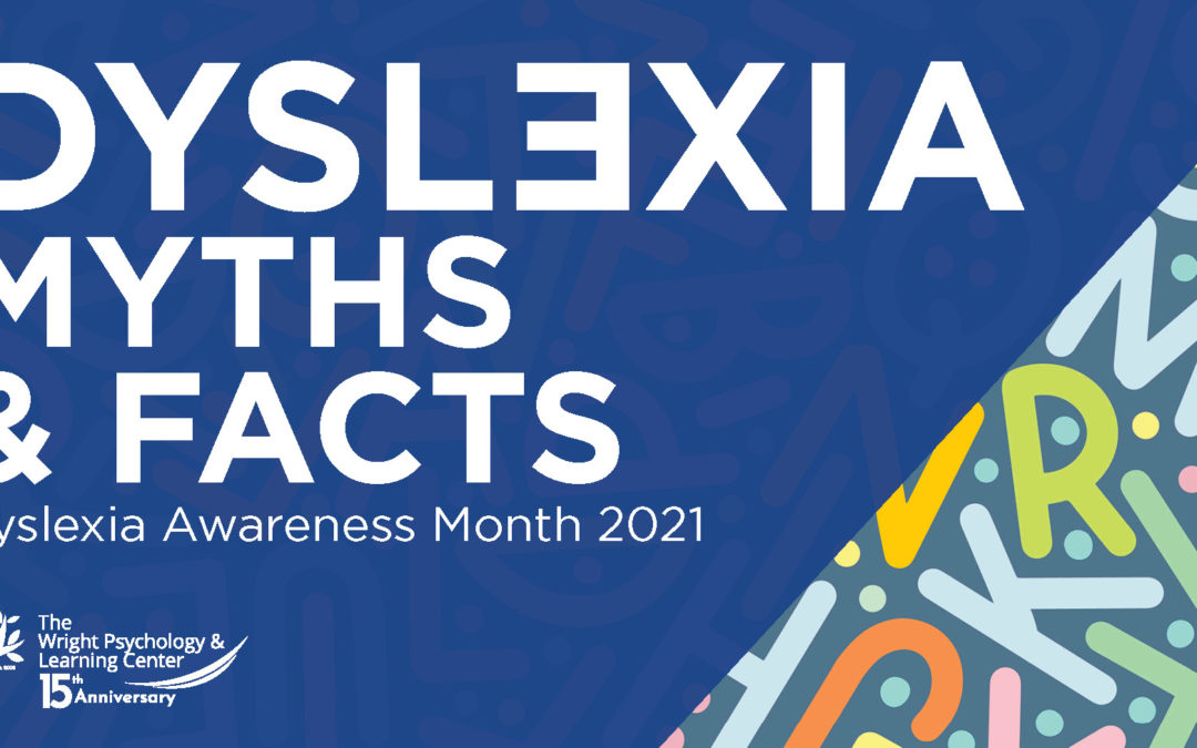 Myths & Truths About Dyslexia